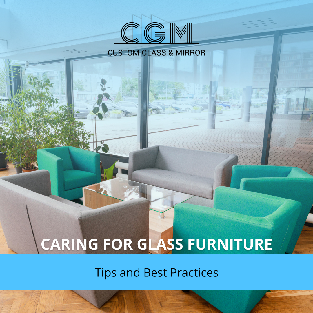 Caring for Glass Furniture: Tips and Best Practices