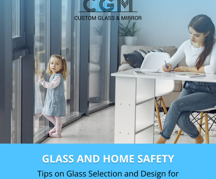 Glass and Home Safety: Tips on Glass Selection and Design for Families with Children